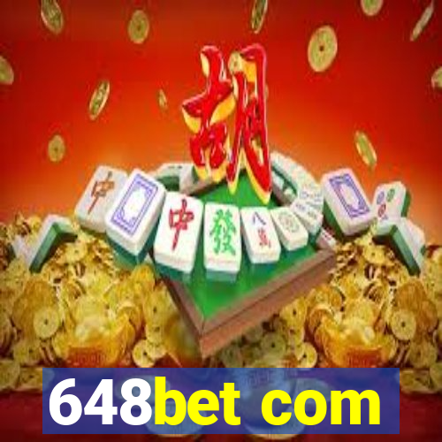 648bet com